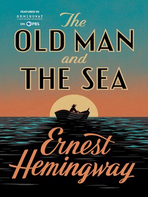 cover image of The Old Man and the Sea